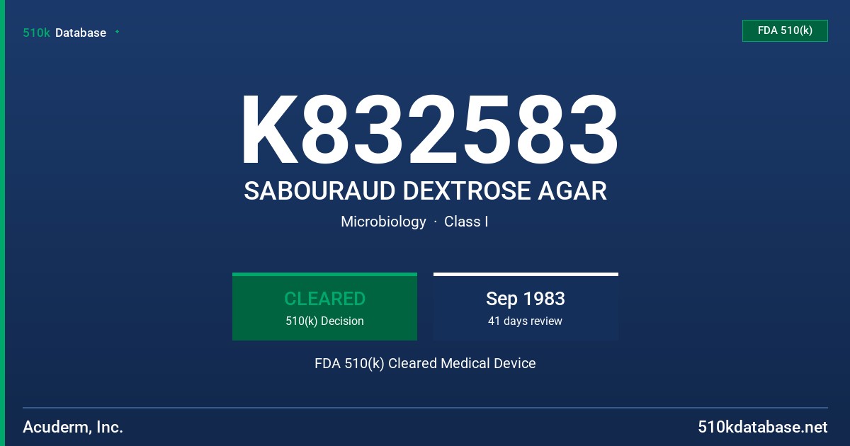 K832583 SABOURAUD DEXTROSE AGAR FDA 510(k) Cleared Medical Device
