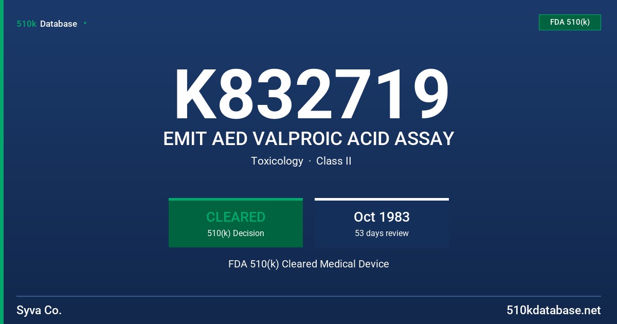 K832719 EMIT AED VALPROIC ACID ASSAY FDA 510(k) Cleared Medical Device