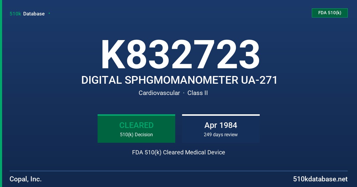 K832723 DIGITAL SPHGMOMANOMETER UA-271 FDA 510(k) Cleared Medical Device