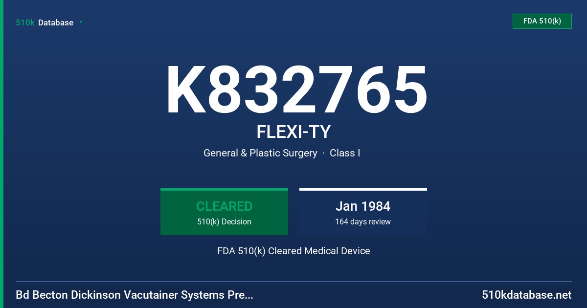 K832765 FLEXI-TY FDA 510(k) Cleared Medical Device