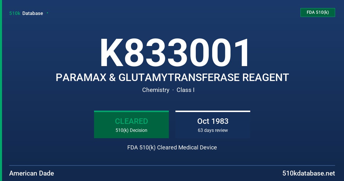 K833001 PARAMAX & GLUTAMYTRANSFERASE REAGENT FDA 510(k) Cleared Medical Device
