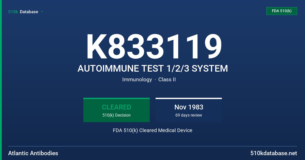 K833119 AUTOIMMUNE TEST 1/2/3 SYSTEM FDA 510(k) Cleared Medical Device