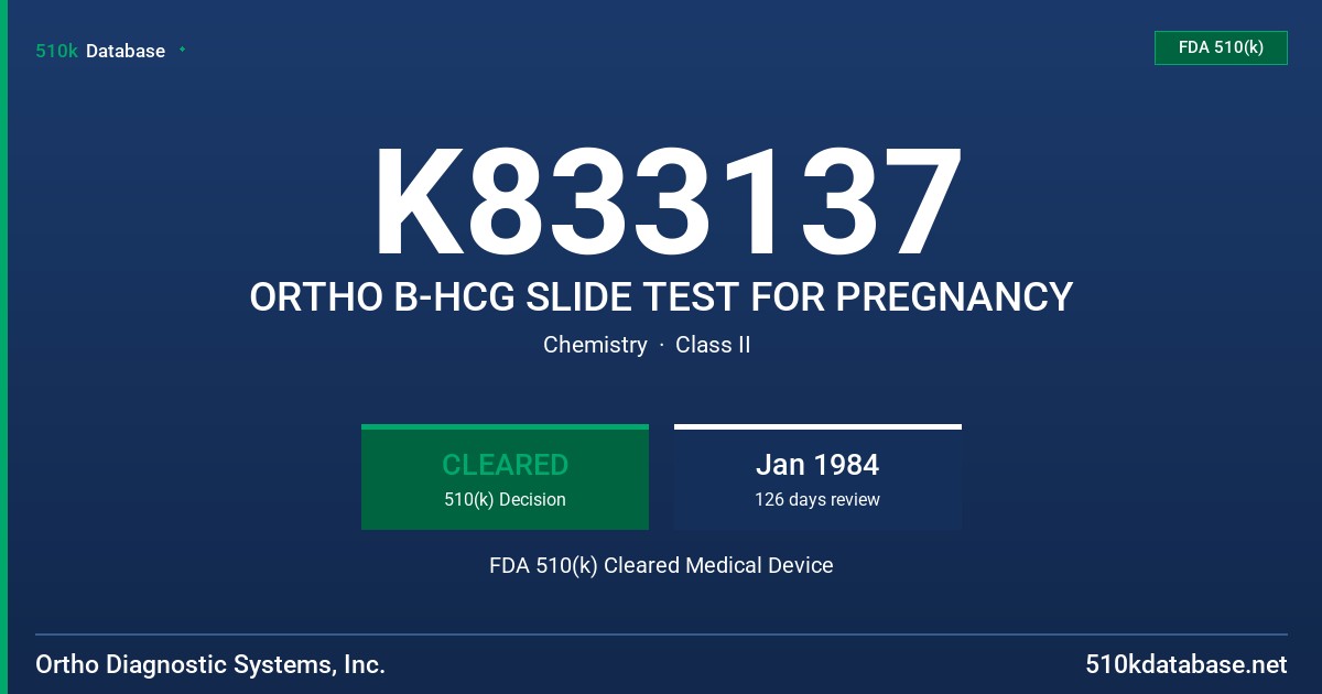K833137 ORTHO B-HCG SLIDE TEST FOR PREGNANCY FDA 510(k) Cleared Medical Device