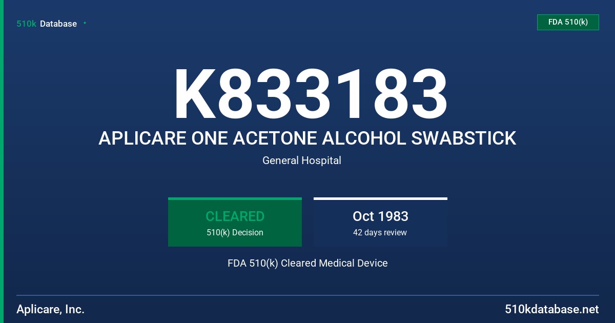 K833183 APLICARE ONE ACETONE ALCOHOL SWABSTICK FDA 510(k) Cleared Medical Device