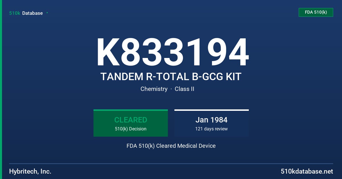 K833194 TANDEM R-TOTAL B-GCG KIT FDA 510(k) Cleared Medical Device