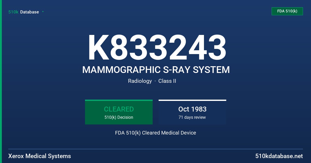 K833243 MAMMOGRAPHIC S-RAY SYSTEM FDA 510(k) Cleared Medical Device