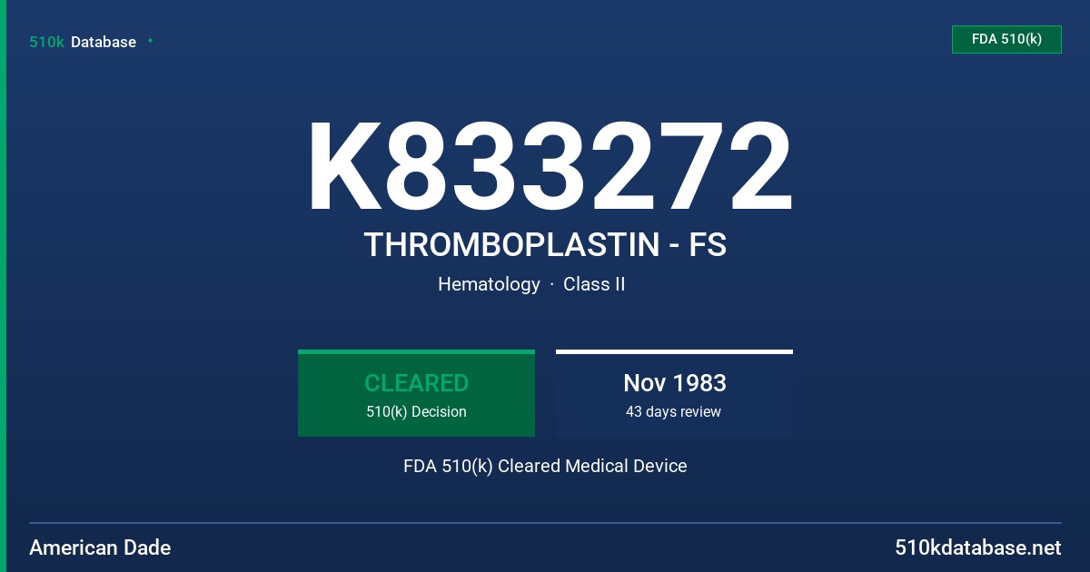 K833272 THROMBOPLASTIN - FS FDA 510(k) Cleared Medical Device
