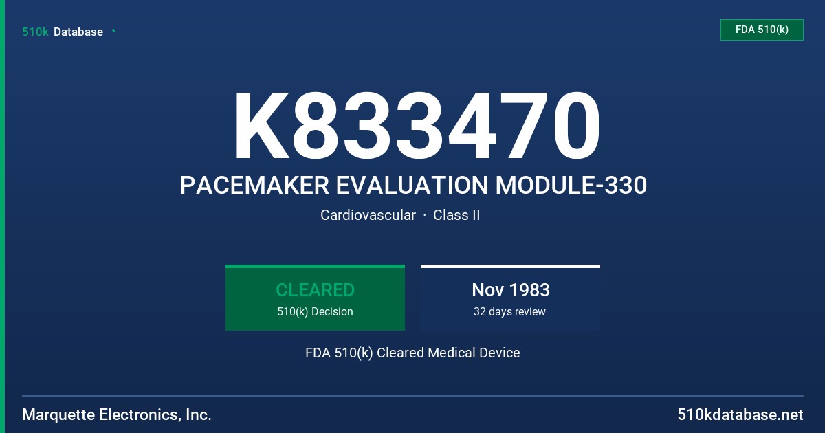 K833470 PACEMAKER EVALUATION MODULE-330 FDA 510(k) Cleared Medical Device