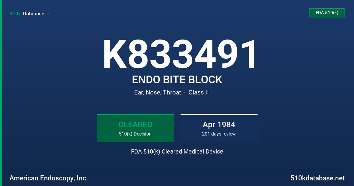 K833491 ENDO BITE BLOCK FDA 510(k) Cleared Medical Device