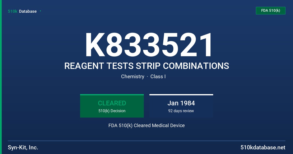 K833521 REAGENT TESTS STRIP COMBINATIONS FDA 510(k) Cleared Medical Device