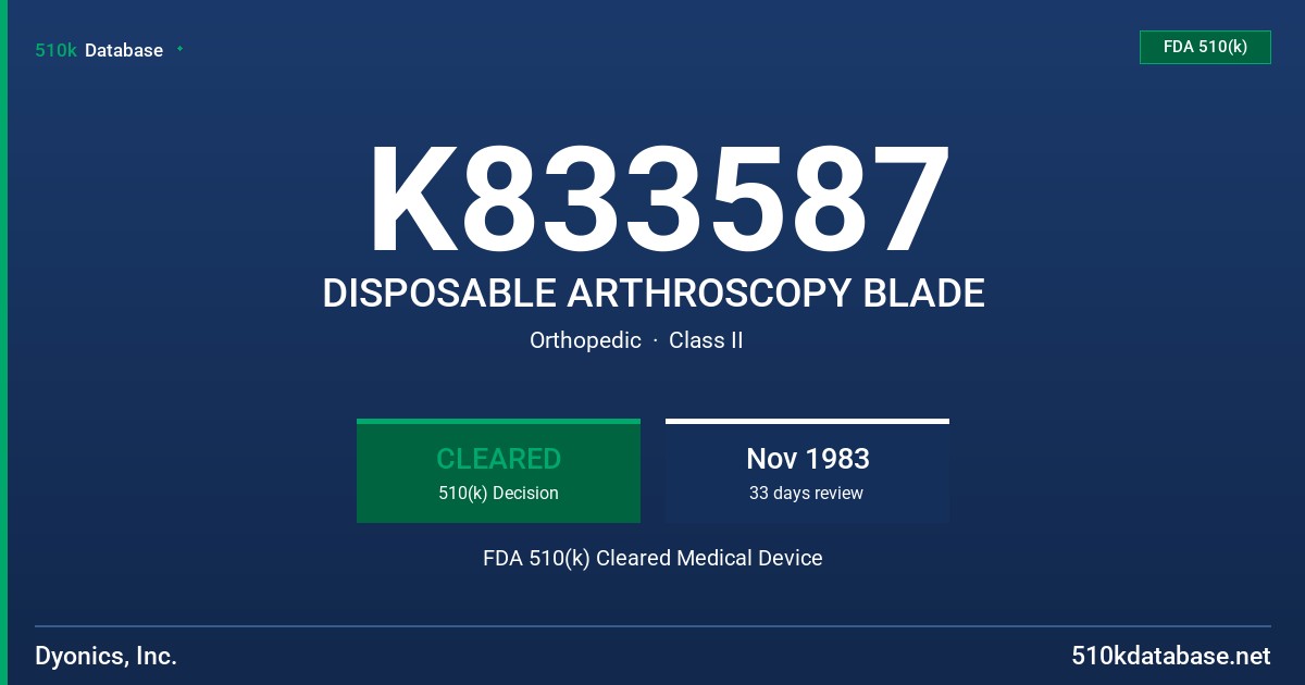 K833587 DISPOSABLE ARTHROSCOPY BLADE FDA 510(k) Cleared Medical Device