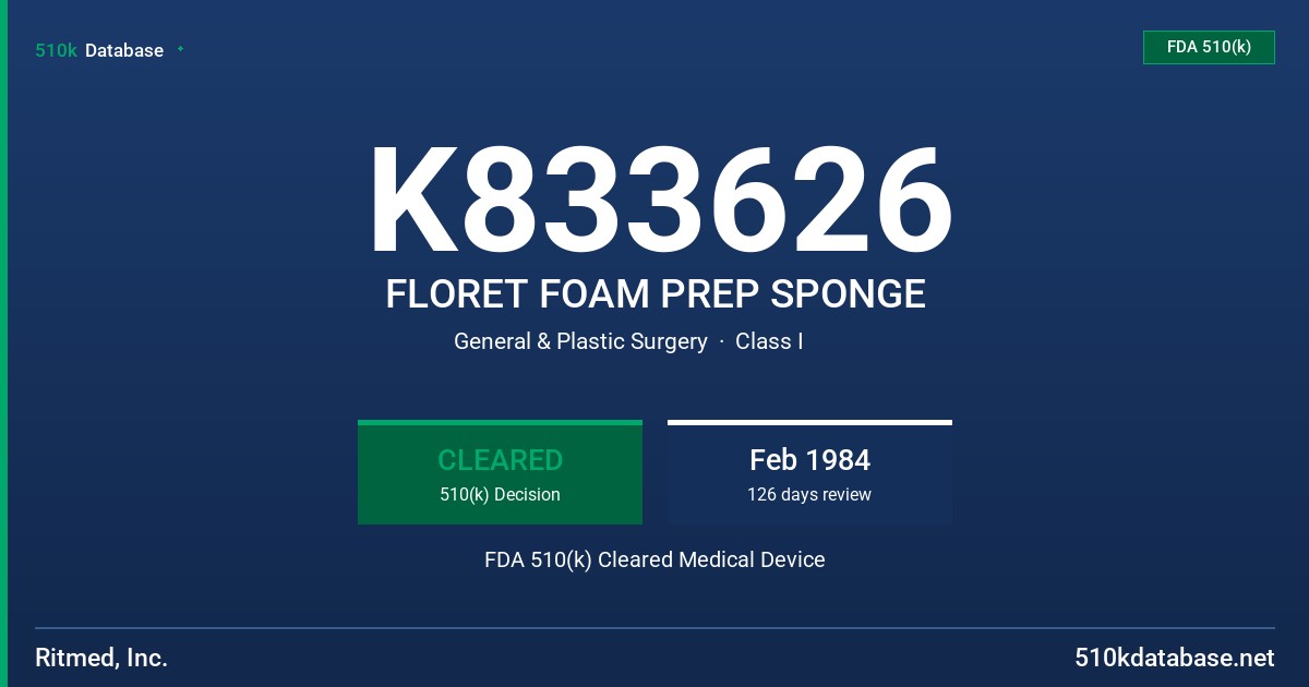K833626 FLORET FOAM PREP SPONGE FDA 510(k) Cleared Medical Device