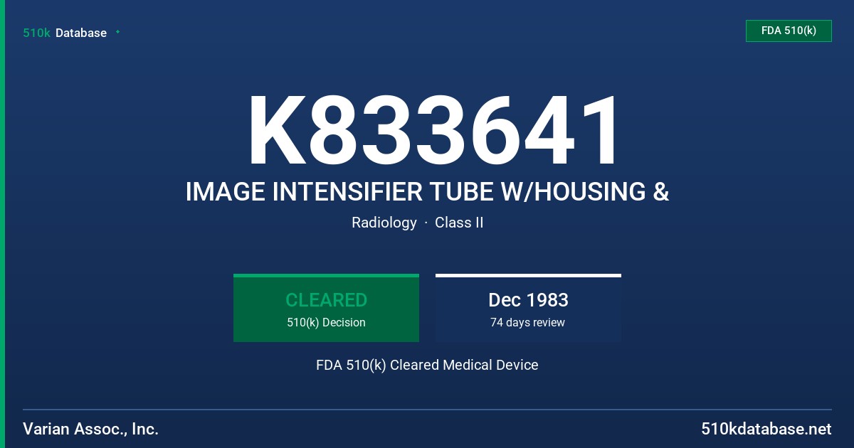 K833641 IMAGE INTENSIFIER TUBE W/HOUSING & FDA 510(k) Cleared Medical Device