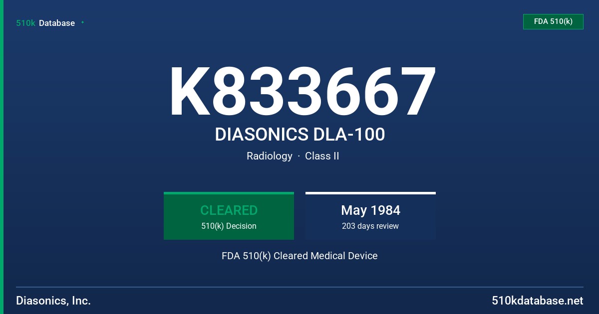 K833667 DIASONICS DLA-100 FDA 510(k) Cleared Medical Device