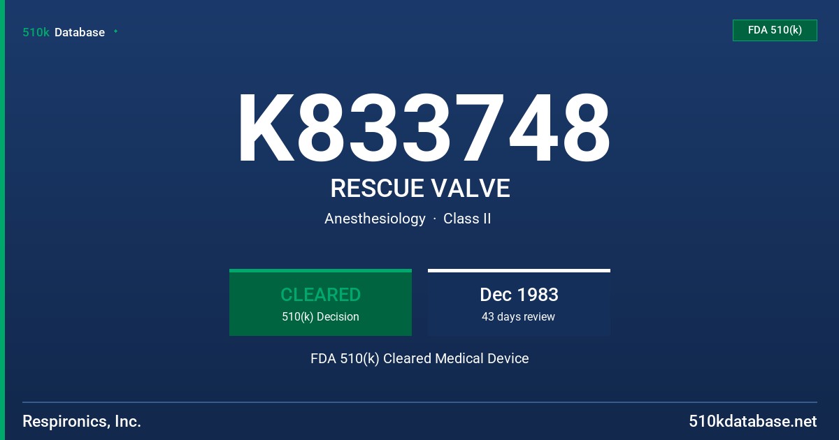 K833748 RESCUE VALVE FDA 510(k) Cleared Medical Device