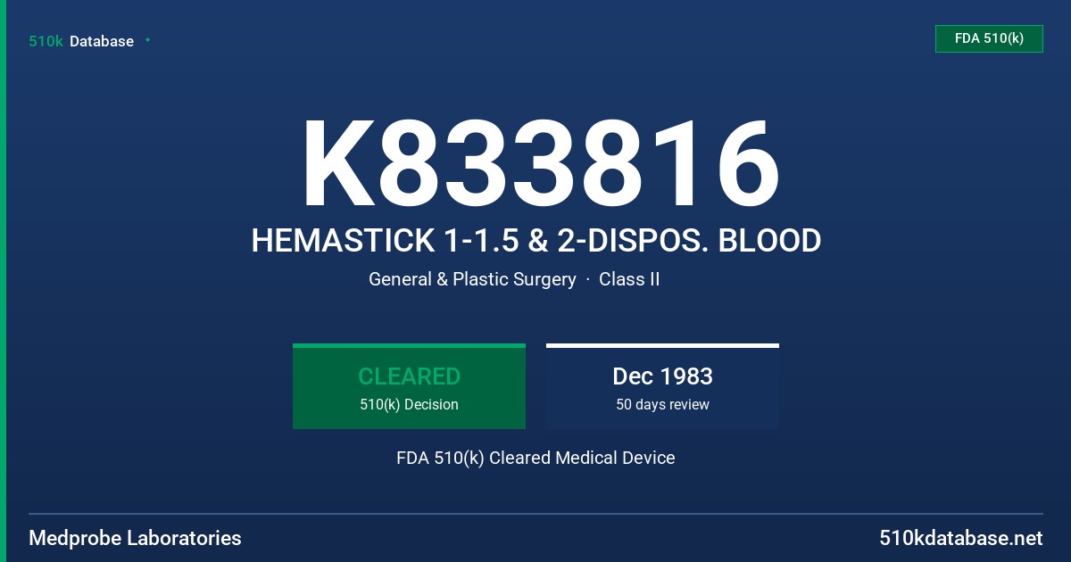 K833816 HEMASTICK 1-1.5 & 2-DISPOS. BLOOD FDA 510(k) Cleared Medical Device