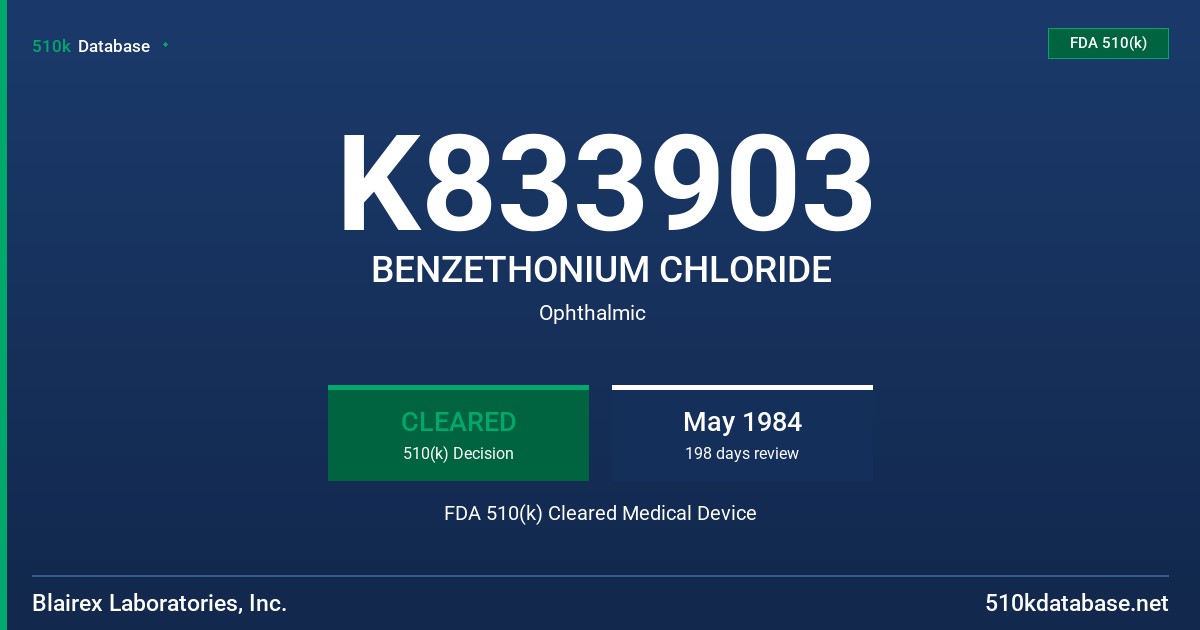 K833903 BENZETHONIUM CHLORIDE FDA 510(k) Cleared Medical Device