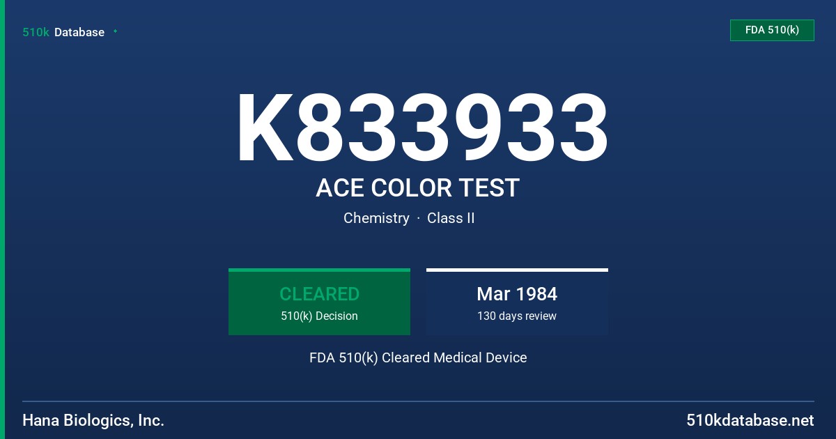 K833933 ACE COLOR TEST FDA 510(k) Cleared Medical Device