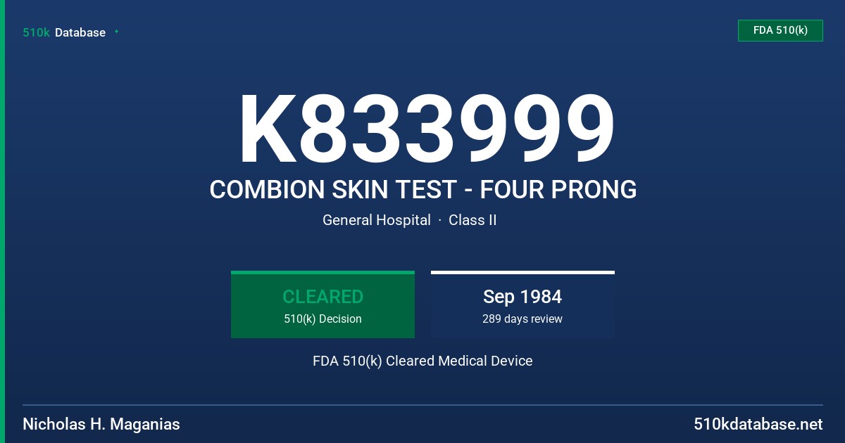 K833999 COMBION SKIN TEST - FOUR PRONG FDA 510(k) Cleared Medical Device