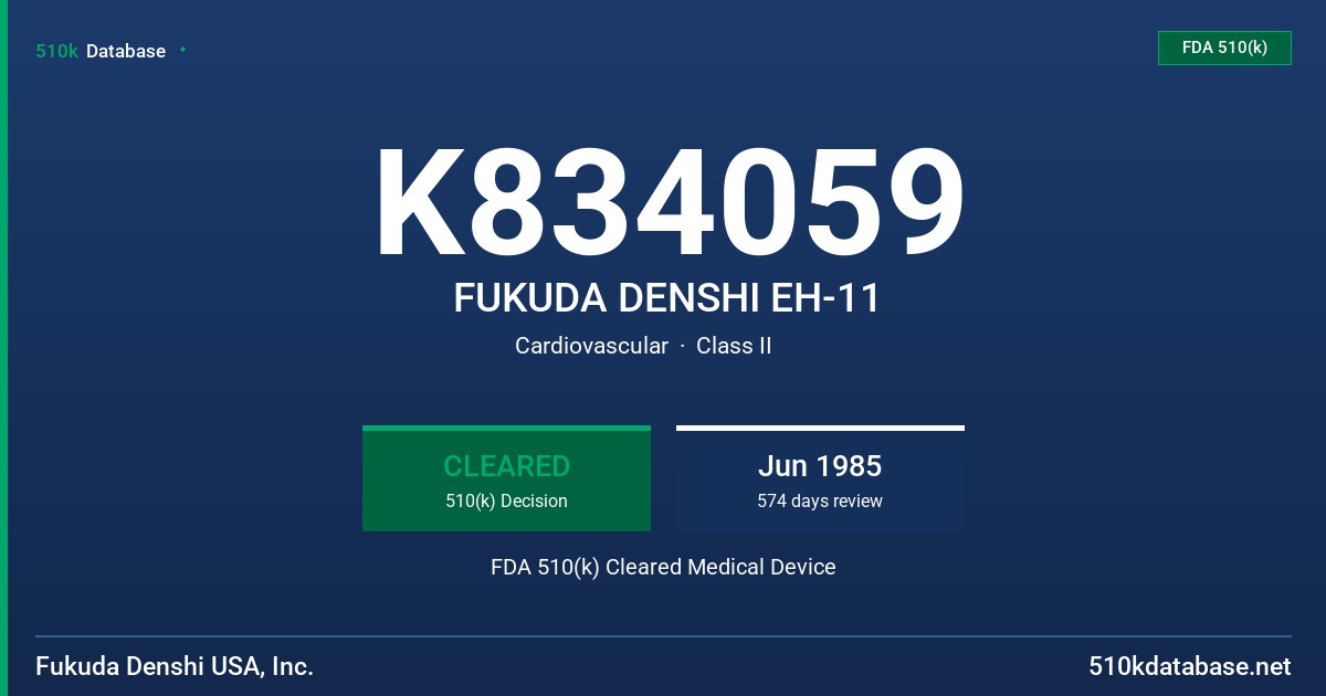 K834059 FUKUDA DENSHI EH-11 FDA 510(k) Cleared Medical Device