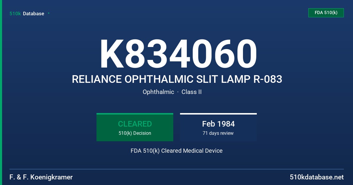 K834060 RELIANCE OPHTHALMIC SLIT LAMP R-083 FDA 510(k) Cleared Medical Device