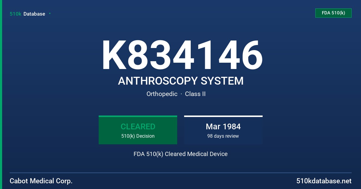 K834146 ANTHROSCOPY SYSTEM FDA 510(k) Cleared Medical Device