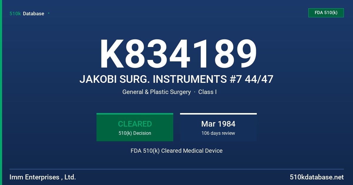 K834189 JAKOBI SURG. INSTRUMENTS #7 44/47 FDA 510(k) Cleared Medical Device