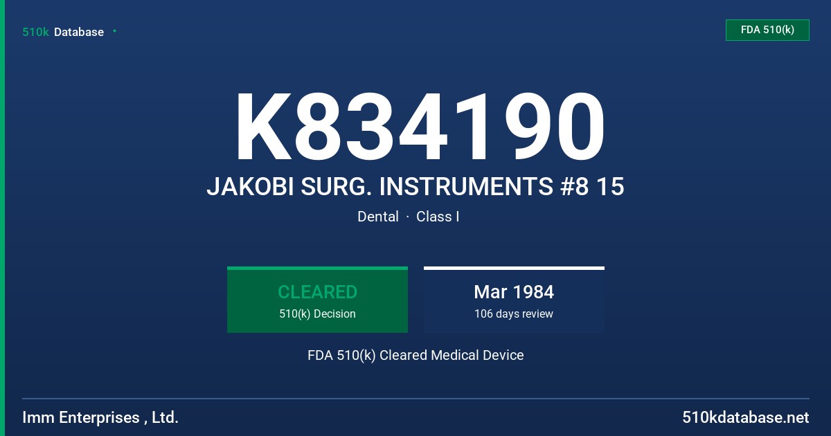 K834190 JAKOBI SURG. INSTRUMENTS #8 15 FDA 510(k) Cleared Medical Device