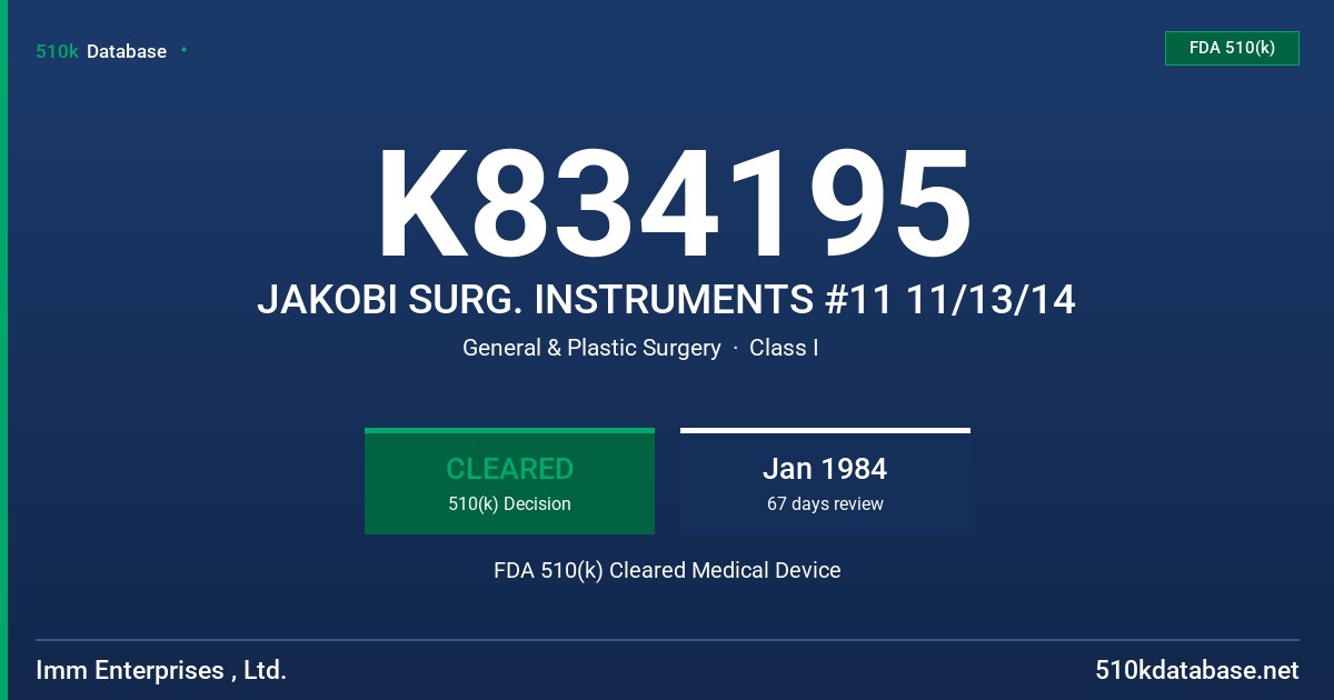 K834195 JAKOBI SURG. INSTRUMENTS #11 11/13/14 FDA 510(k) Cleared Medical Device