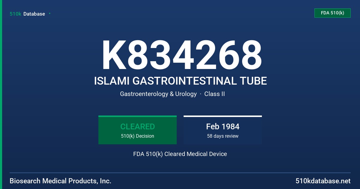 K834268 ISLAMI GASTROINTESTINAL TUBE FDA 510(k) Cleared Medical Device