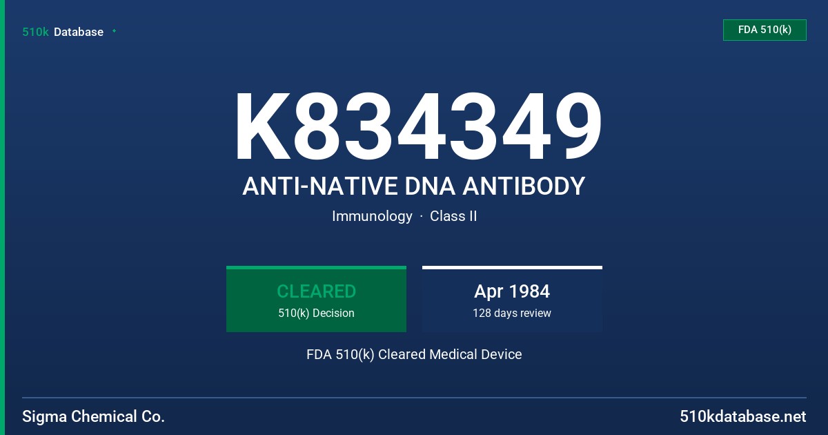 K834349 ANTI-NATIVE DNA ANTIBODY FDA 510(k) Cleared Medical Device