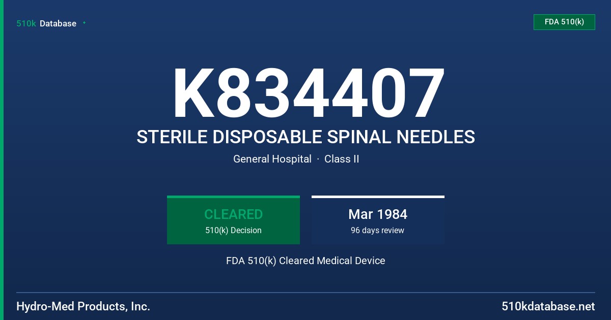 K834407 STERILE DISPOSABLE SPINAL NEEDLES FDA 510(k) Cleared Medical Device