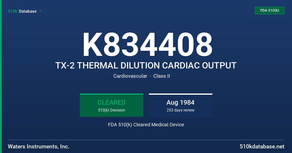 K834408 TX-2 THERMAL DILUTION CARDIAC OUTPUT FDA 510(k) Cleared Medical Device