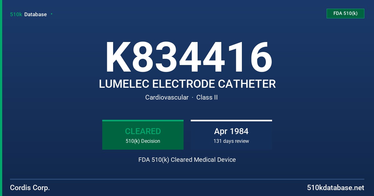 K834416 LUMELEC ELECTRODE CATHETER FDA 510(k) Cleared Medical Device