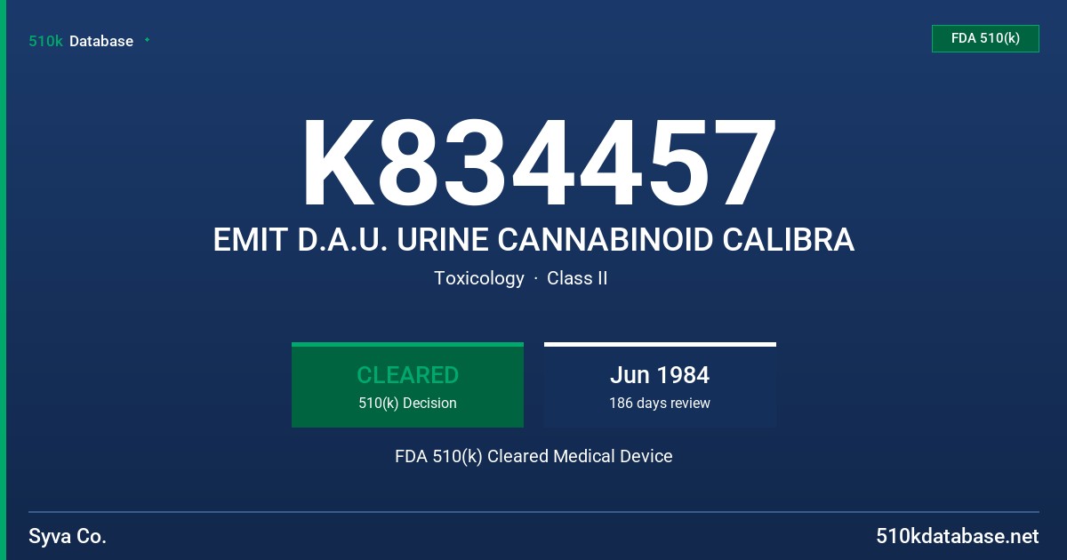 K834457 EMIT D.A.U. URINE CANNABINOID CALIBRA FDA 510(k) Cleared Medical Device
