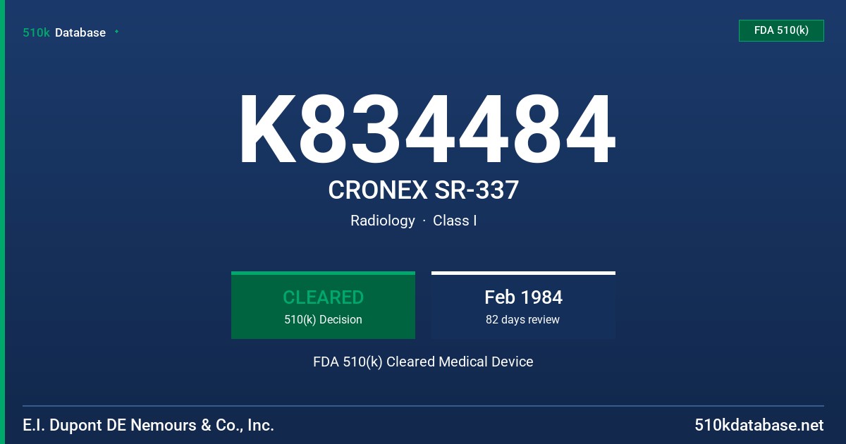 K834484 CRONEX SR-337 FDA 510(k) Cleared Medical Device
