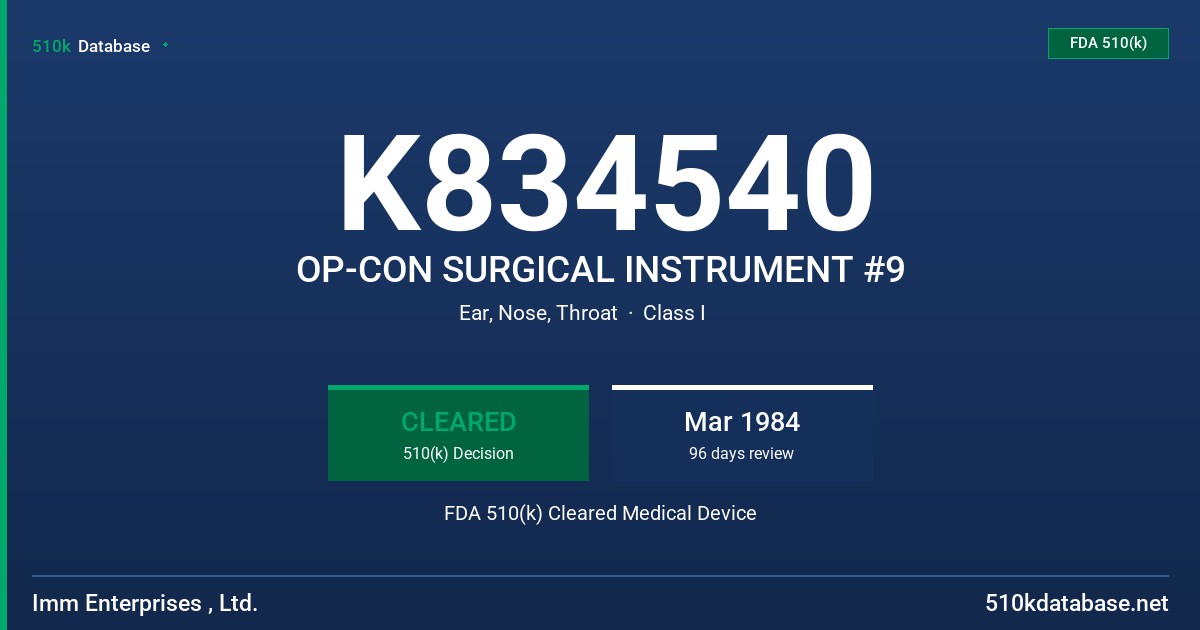 K834540 OP-CON SURGICAL INSTRUMENT #9 FDA 510(k) Cleared Medical Device