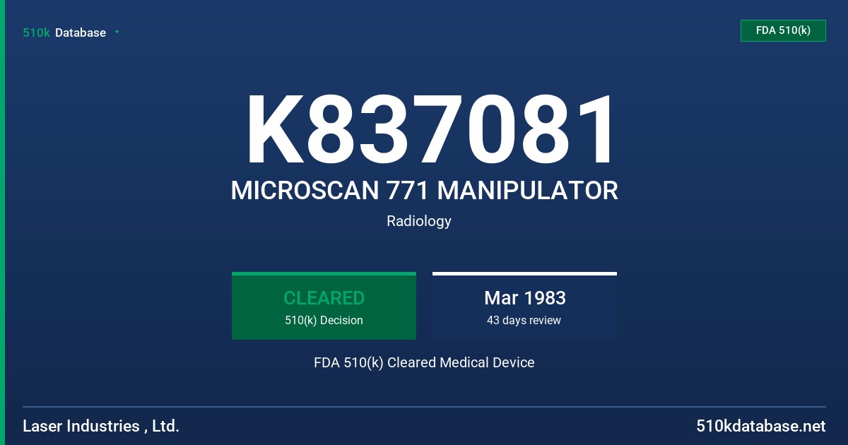 K837081 MICROSCAN 771 MANIPULATOR FDA 510(k) Cleared Medical Device