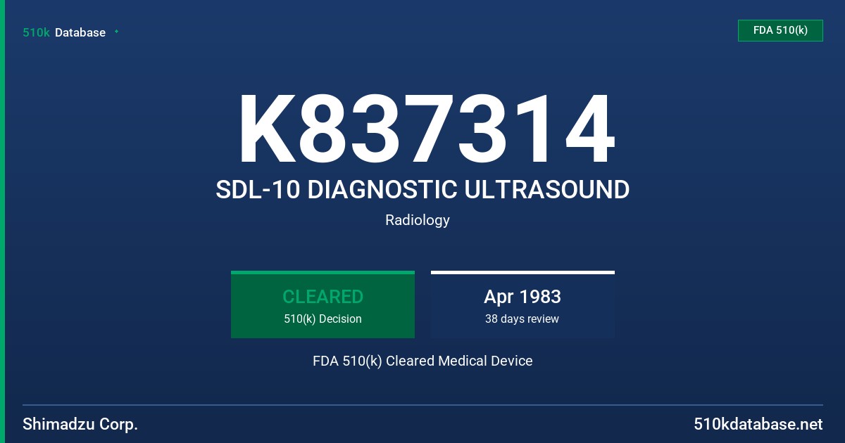 K837314 SDL-10 DIAGNOSTIC ULTRASOUND FDA 510(k) Cleared Medical Device