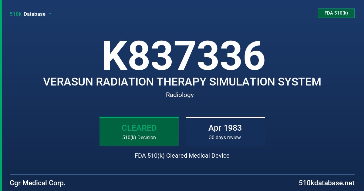 K837336 VERASUN RADIATION THERAPY SIMULATION SYSTEM FDA 510(k) Cleared Medical Device