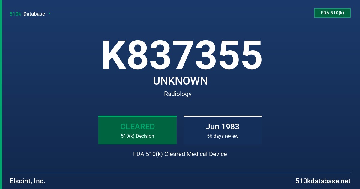 K837355 UNKNOWN FDA 510(k) Cleared Medical Device