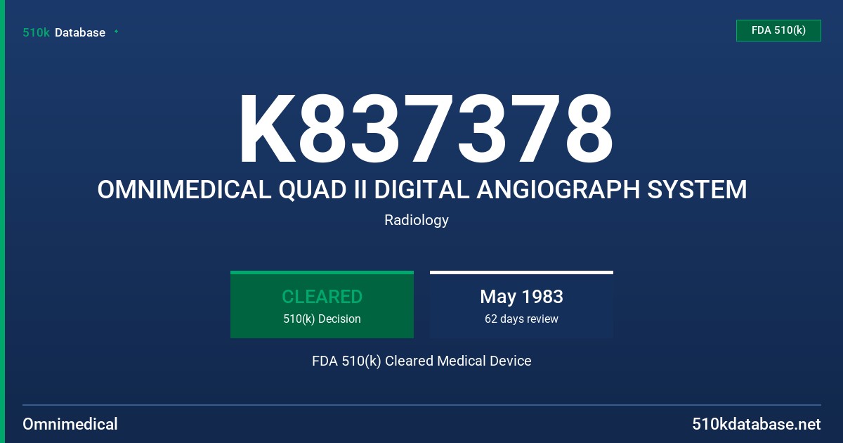 K837378 OMNIMEDICAL QUAD II DIGITAL ANGIOGRAPH SYSTEM FDA 510(k) Cleared Medical Device