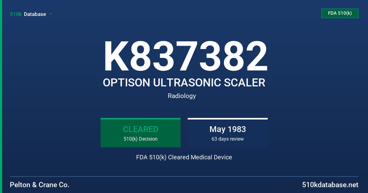 K837382 OPTISON ULTRASONIC SCALER FDA 510(k) Cleared Medical Device
