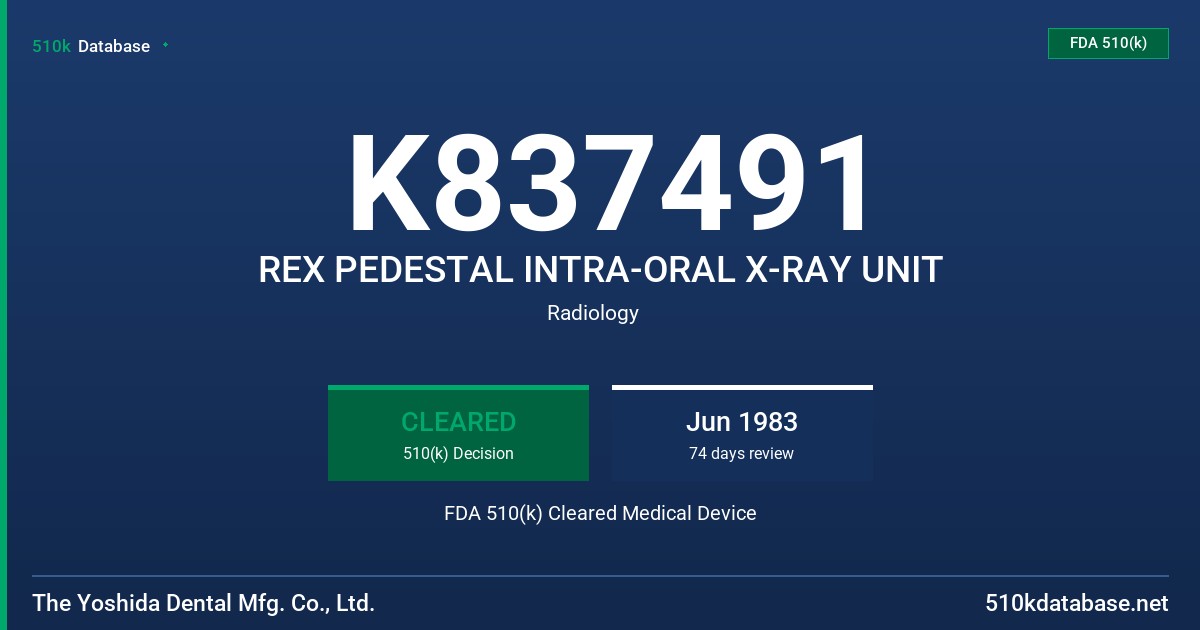 K837491 REX PEDESTAL INTRA-ORAL X-RAY UNIT FDA 510(k) Cleared Medical Device