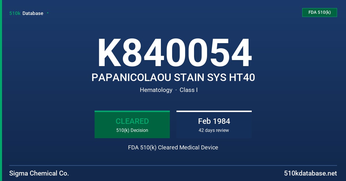 K840054 PAPANICOLAOU STAIN SYS HT40 FDA 510(k) Cleared Medical Device