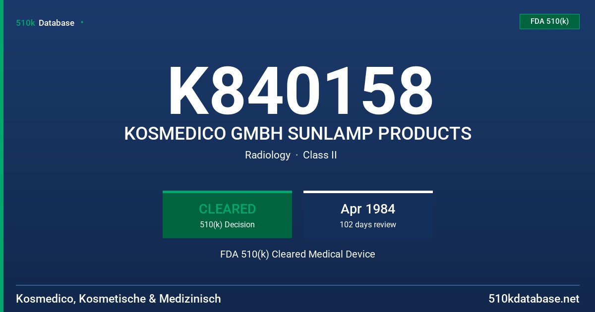 K840158 KOSMEDICO GMBH SUNLAMP PRODUCTS FDA 510(k) Cleared Medical Device