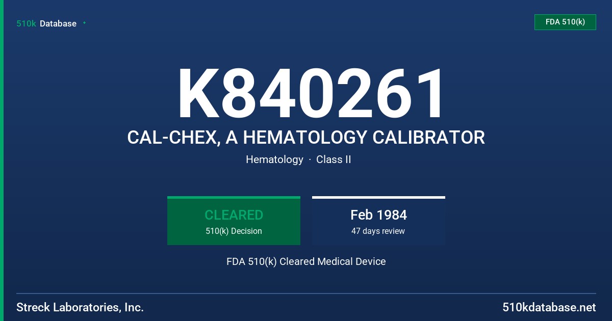 K840261 CAL-CHEX, A HEMATOLOGY CALIBRATOR FDA 510(k) Cleared Medical Device