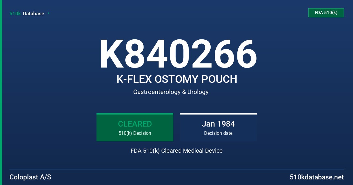 K840266 K-FLEX OSTOMY POUCH FDA 510(k) Cleared Medical Device