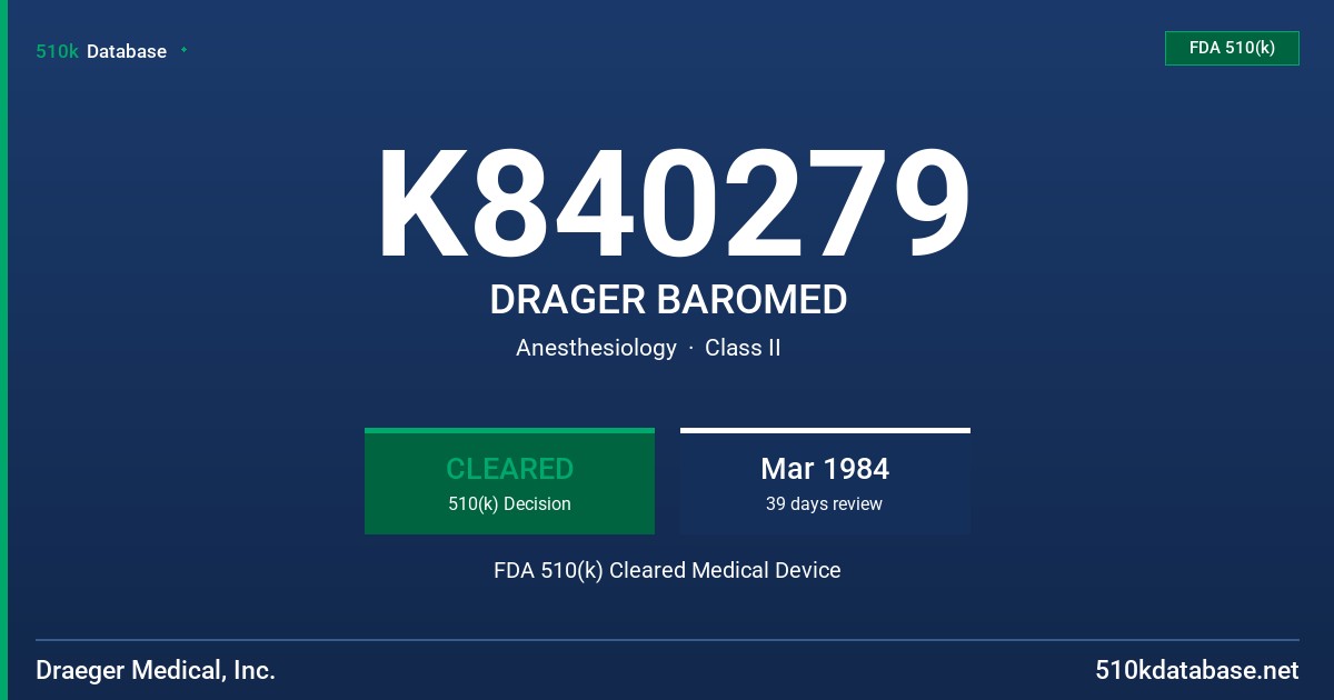 K840279 DRAGER BAROMED FDA 510(k) Cleared Medical Device
