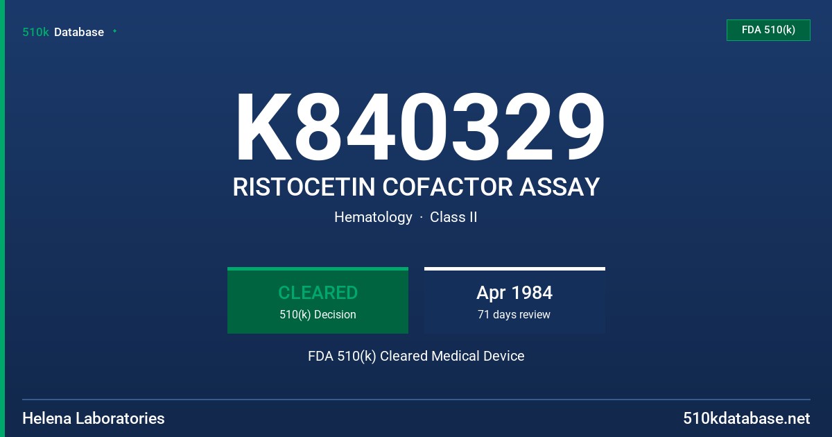 K840329 RISTOCETIN COFACTOR ASSAY FDA 510(k) Cleared Medical Device